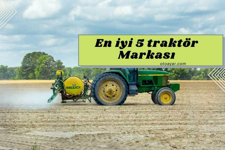 En iyi traktör markaları